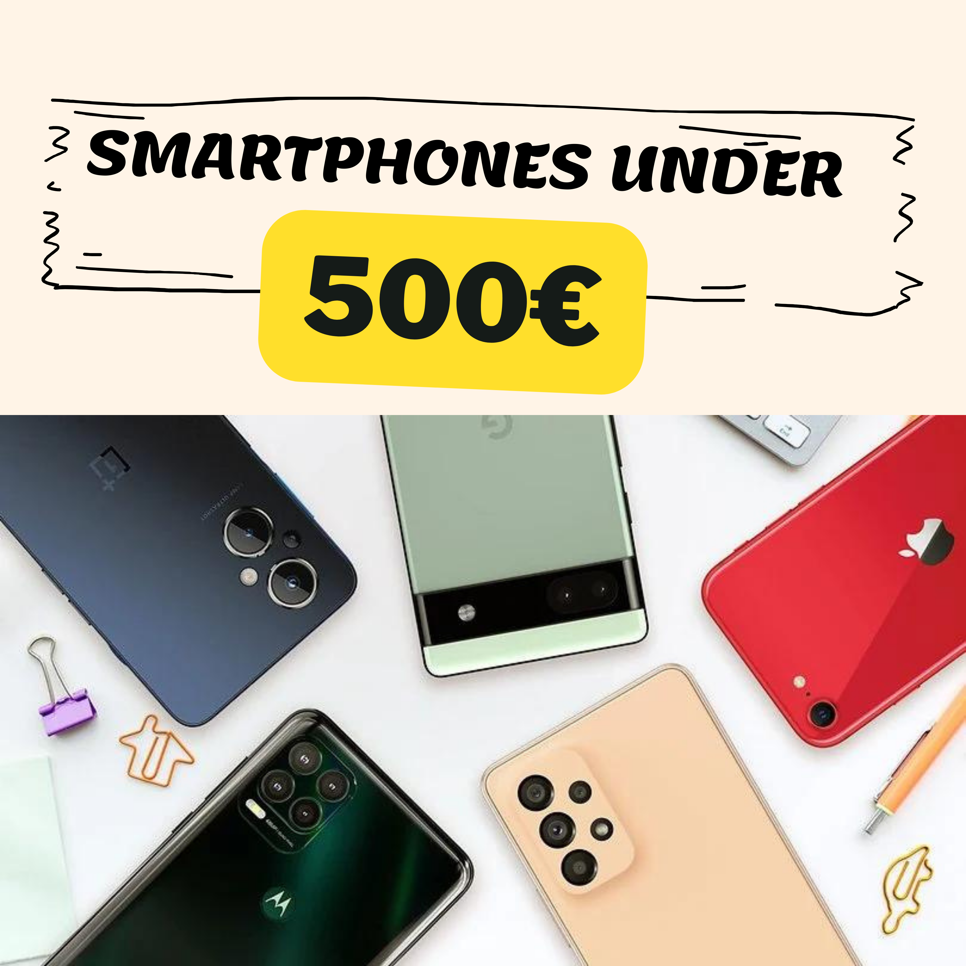 Best Top 5 Smartphones Under 500€